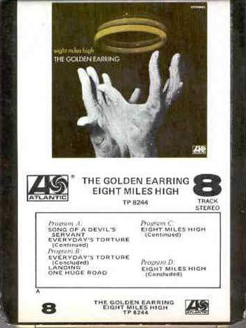 Golden Earring 8-track Eight Miles High USA version 1